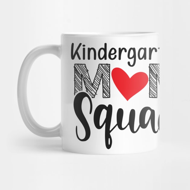 Kindergarten Mom Squad by KC Happy Shop